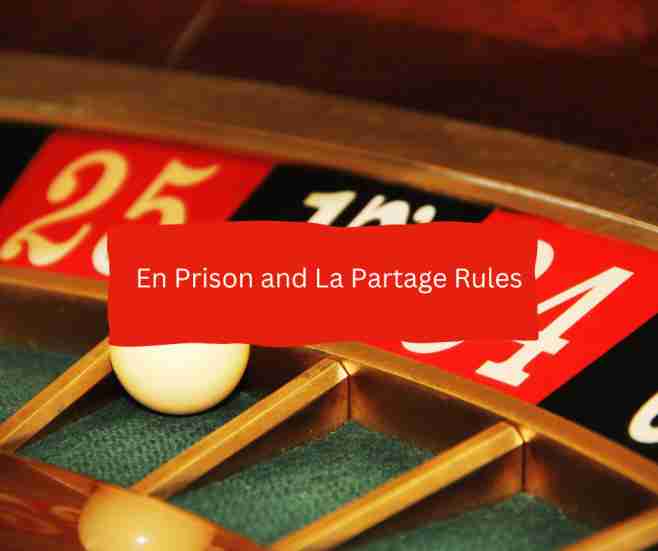 En Prison and La Partage Rules